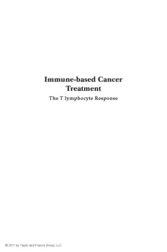 Immune-based Cancer Treatment: The T Iymphocyte Response