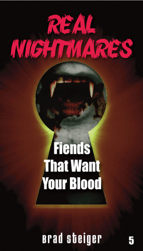 Real Nightmares (Book 5): Fiends That Want Your Blood