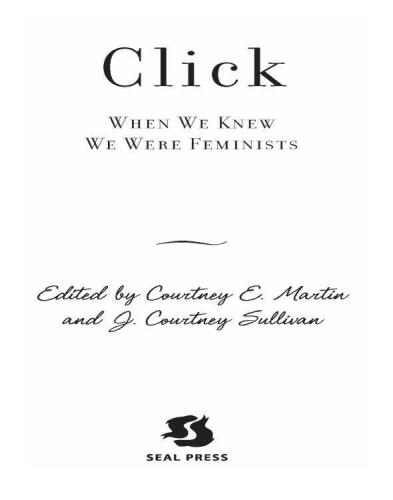 Click: When We Knew We Were Feminists