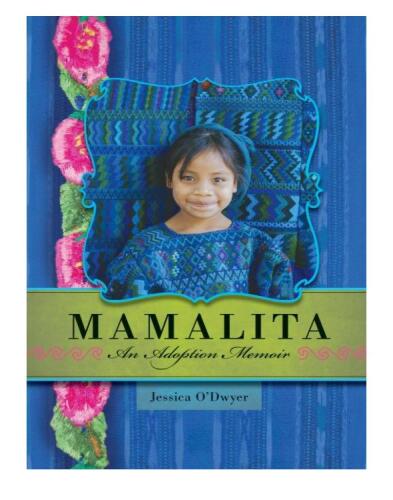 Mamalita: An Adoption Memoir