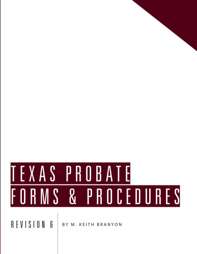 Texas Probate Forms and Procedures