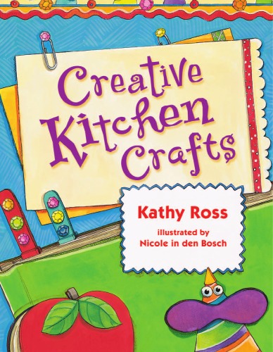 Creative Kitchen Crafts (Girl Crafts) September 2010 - сентябрь 2010