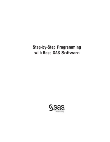 Step-by-Step Programming with Base SAS Software