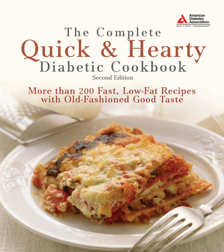 The Complete Quick and Hearty Diabetic Cookbook