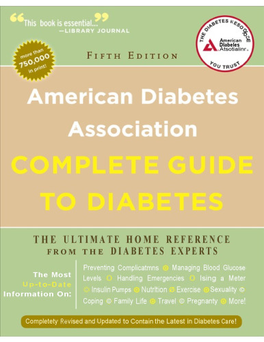 American Diabetes Association Complete Guide to Diabetes: The Ultimate Home Reference from the Diabetes Experts