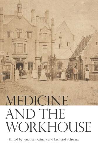 Medicine and the Workhouse
