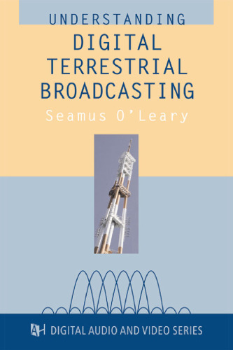 Understanding Digital Terrestrial Broadcasting