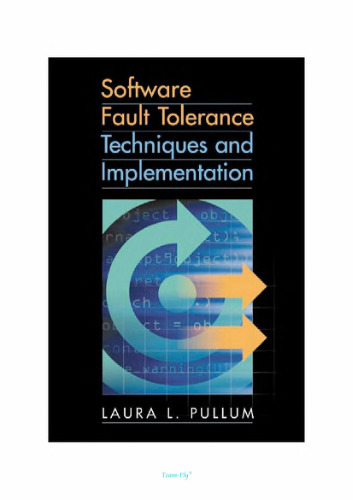 Software Fault Tolerance Techniques and Implementation