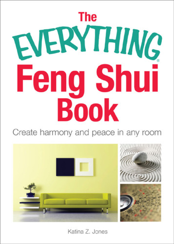 The Feng Shui Book: Create Harmony and Peace in Any Room