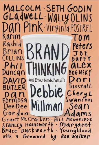 Brand thinking and other noble pursuits