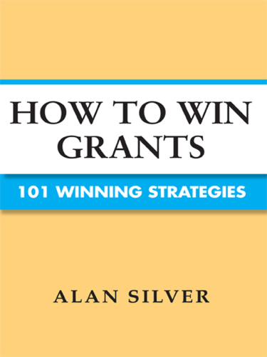 How to Win Grants: 101 Award-Winning Strategies