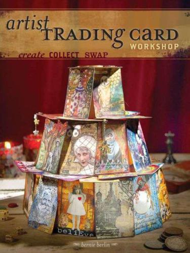 Artist Trading Card Workshop: Create. Collect. Swap