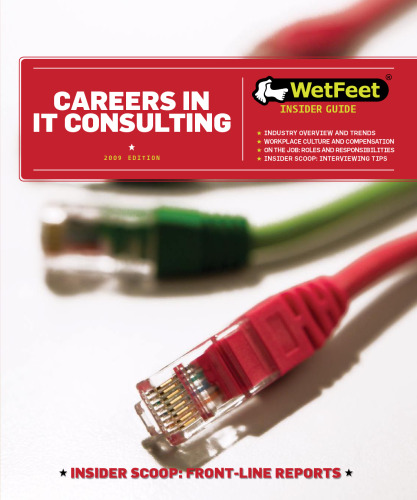 Careers in IT Consulting, 2009 Edition