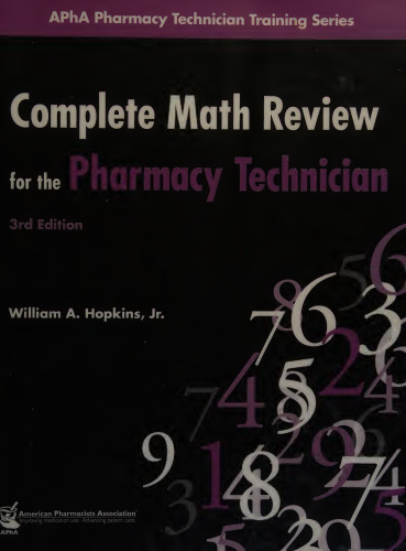 Complete Math Review for the Pharmacy Technician