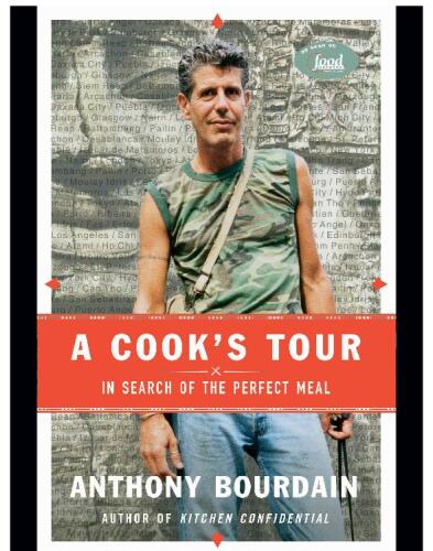A cook's tour : in search of the perfect meal