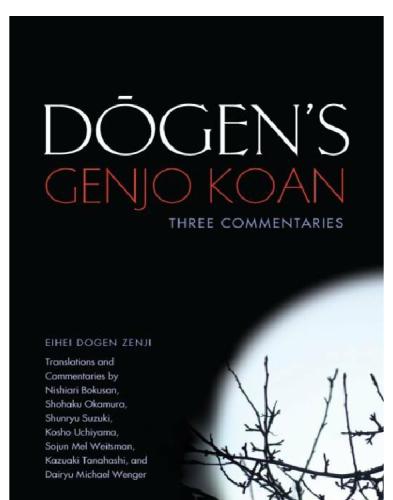 Dogen's Genjo koan: three commentaries