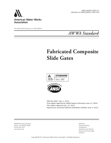 Fabricated composite slide gates : effective date, Aug. 1, 2012