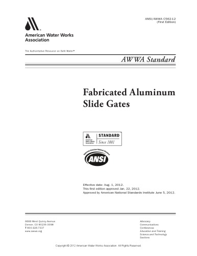 Fabricated aluminum slide gates : effective date, Aug. 1, 2012