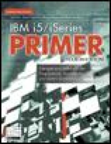 IBM i5/iSeries Primer: Concepts and Techniques for Programmers, Administrators, and System Operators