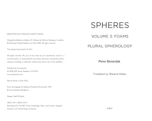 Foams: Spheres Volume III: Plural Spherology