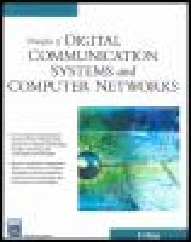 Principles of Digital Communication Systems and Computer Networks