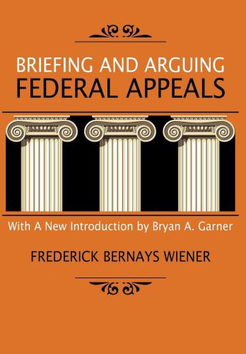 Briefing and Arguing Federal Appeals