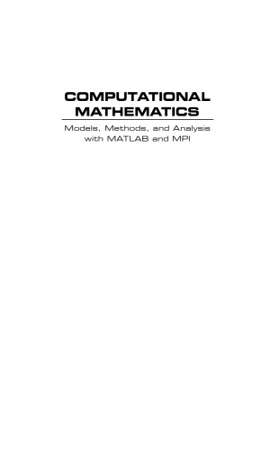 Computational mathematics: models, methods and analysis with MATLAB and MPI