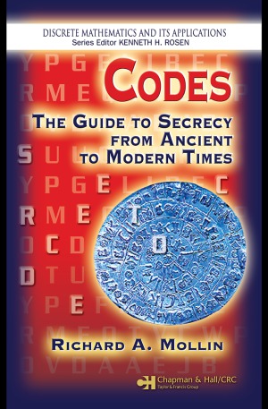Codes. The Guide to Secrecy From Ancient to Modern Times