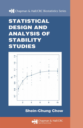 Statistical Design and Analysis of Stability Studies