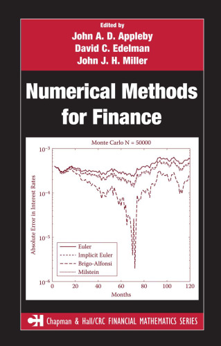 Numerical Methods for Finance (Chapman & Hall/CRC Financial Mathematics Series)