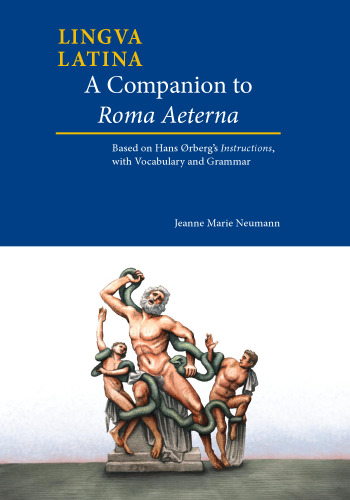 A Companion to Roma Aeterna (Lingua Latina)