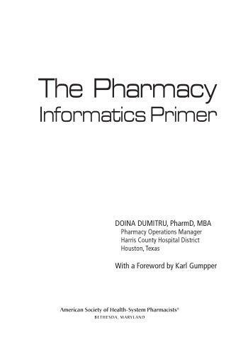 The Pharmacy Informatics Primer
