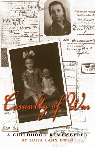 Casualty of War: A Childhood Remembered (Eastern European Studies, 18)