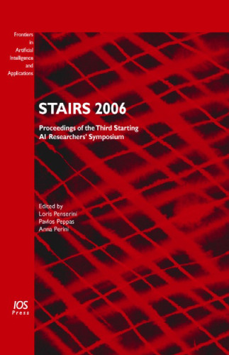 STAIRS 2006: Proceedings of the Third Starting AI Researchers’ Symposium