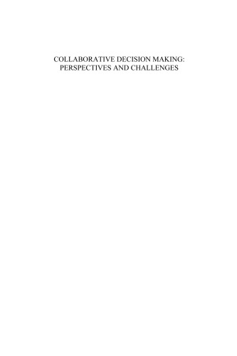Collaborative Decision Making: Perspectives and Challenges