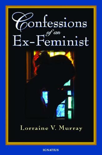 Confessions of an Ex-Feminist
