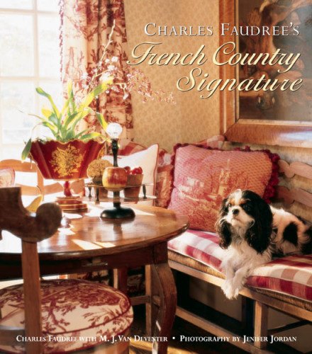 Charles Faudree's French Country Signature
