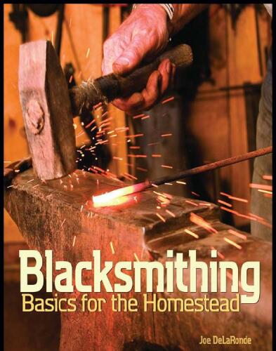 Blacksmithing Basics for the Homestead