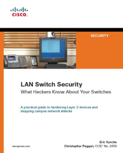 LAN Switch Security: What Hackers Know About Your Switches