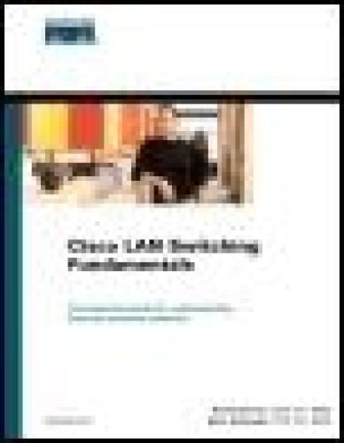 Cisco LAN switching fundamentals