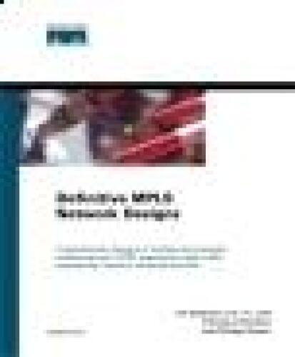 Definitive MPLS network designs