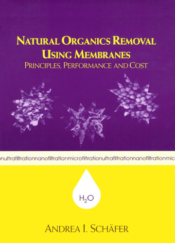Natural Organics Removal Using Membranes: Principles, Performance and Cost