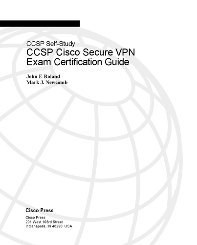 CCSP Cisco Secure VPN exam certification guide: CCSP self-study