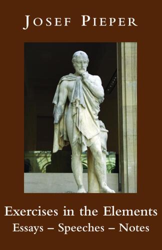 Exercises in the Elements: Essays – Speeches – Notes
