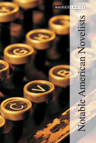 Notable American Novelists, 3-Vol. Set (Magill's Choice)