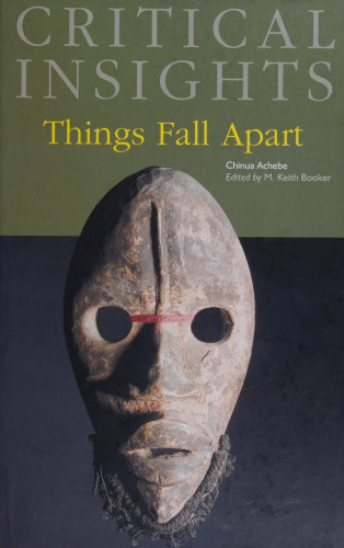 Critical Insights: Things Fall Apart