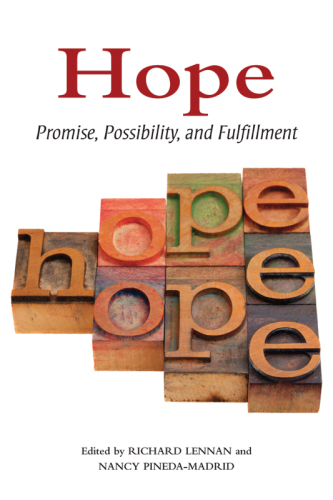 Hope : Promise, Possibility, and Fulfillment