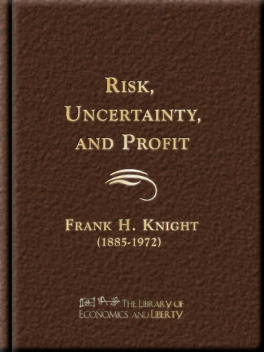 Risk, Uncertainty and Profit