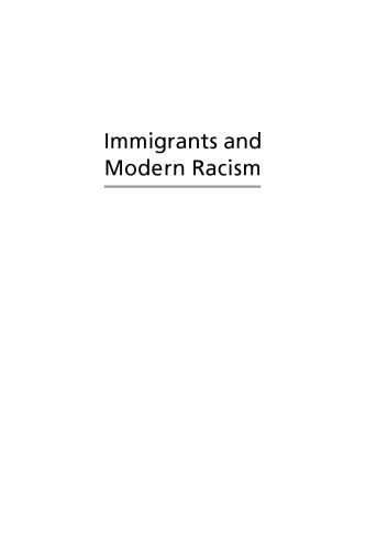 Immigrants and Modern Racism: Reproducing Inequality