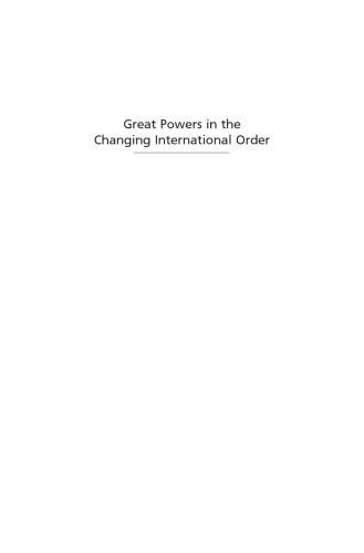 Great Powers in the Changing International Order